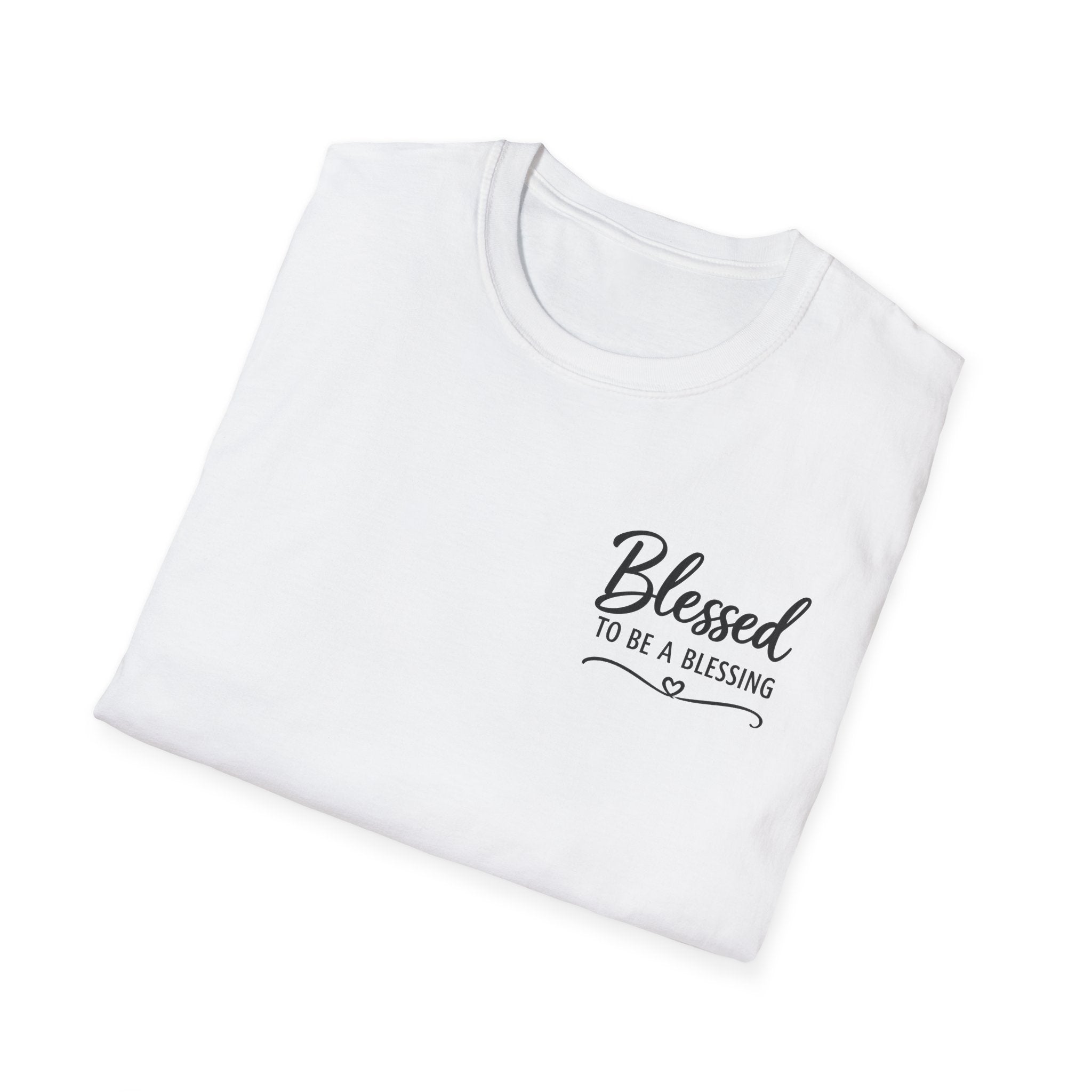 Blessed To Be A Blessing™ T-Shirt – Christian Faith Inspirational Tee