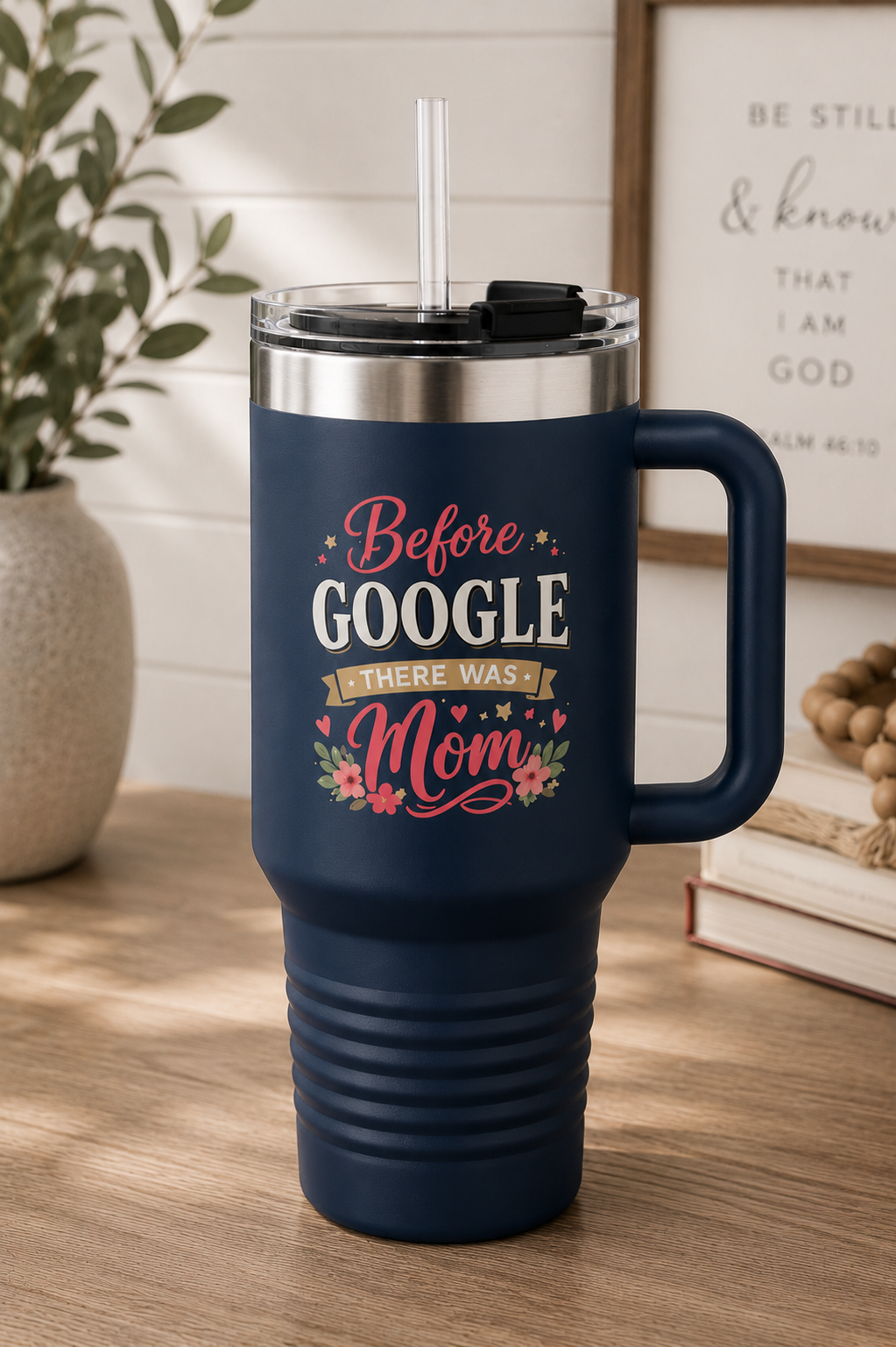 Before Google There Was Mom™ 40 oz Insulated Travel Mug with Handle