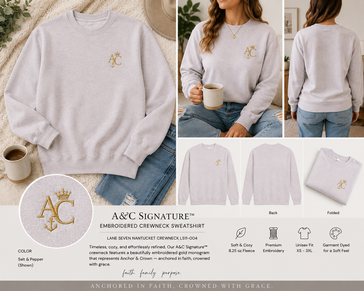 A&C Signature™ Embroidered Crewneck Sweatshirt — Premium Unisex Faith-Inspired Pullover
