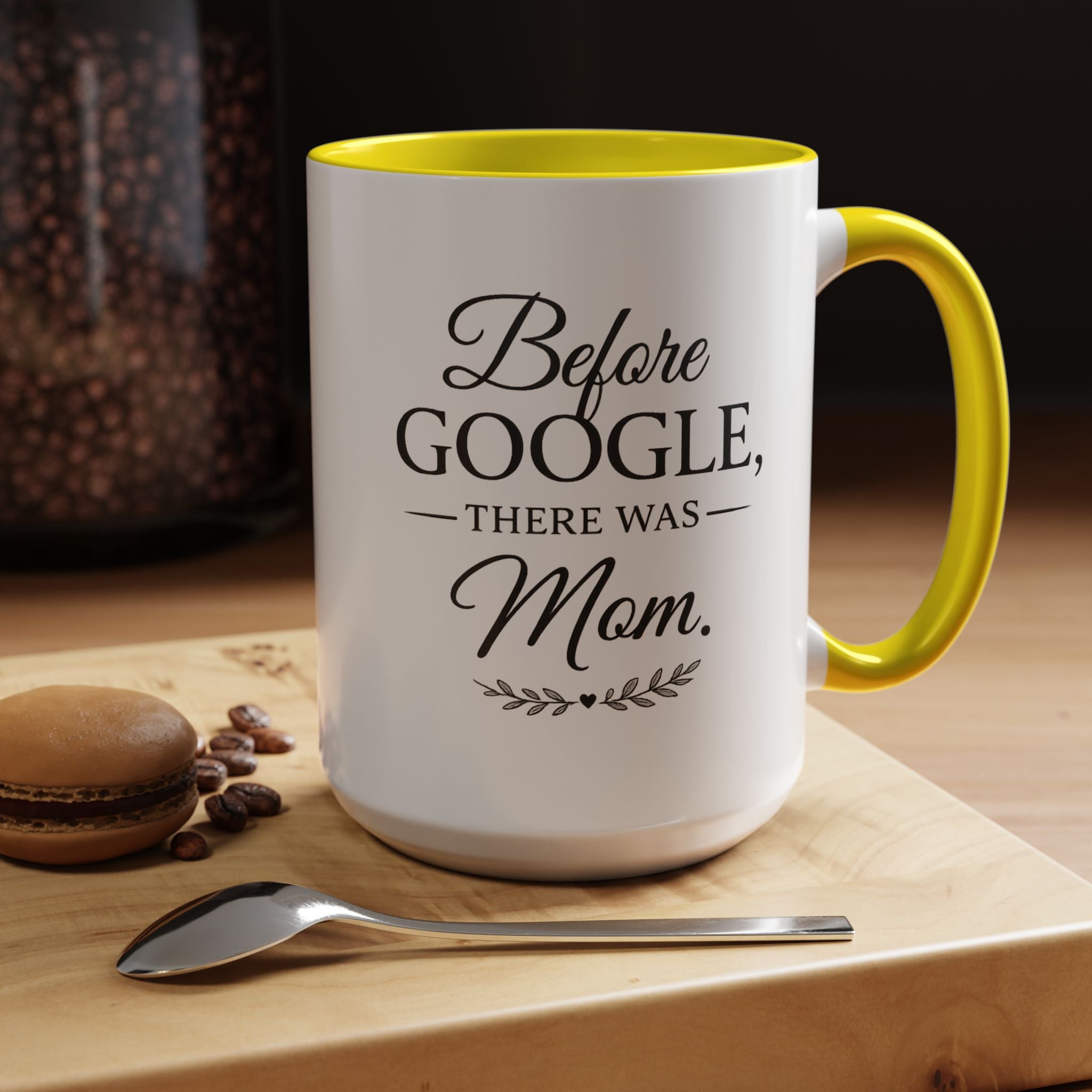 Accent Coffee Mug — Before Google, There Was Mom™