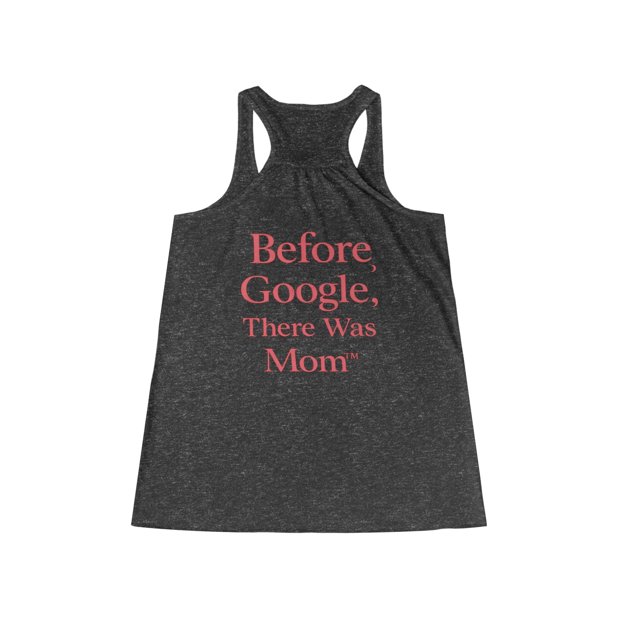 Momlytics™ Flowy Racerback Tank – Before Google, There Was Mom™