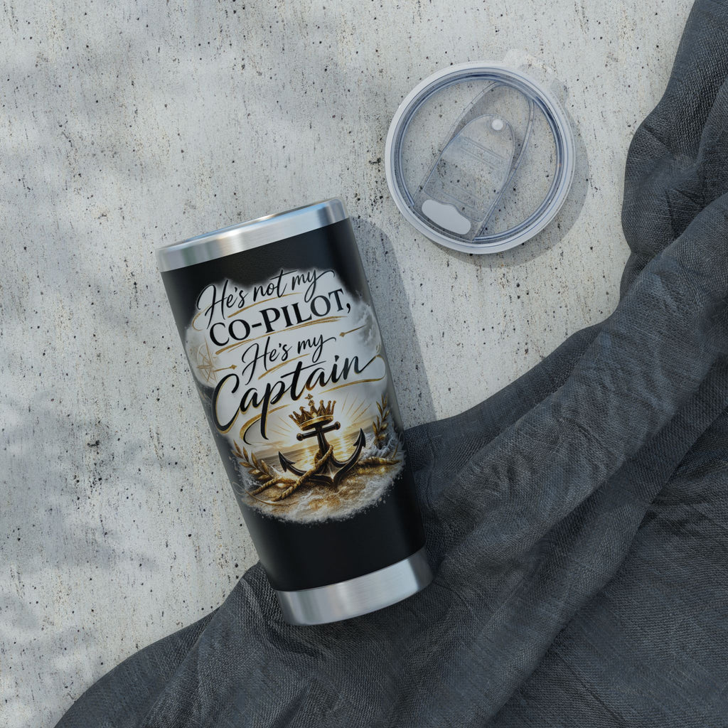 He’s Not My Co-Pilot, He’s My Captain™ 20 oz Stainless Steel Tumbler